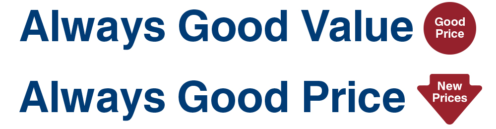 Always Good Value.Always Good Price.