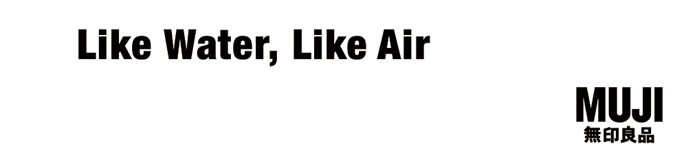 Like Water, Like Air.
