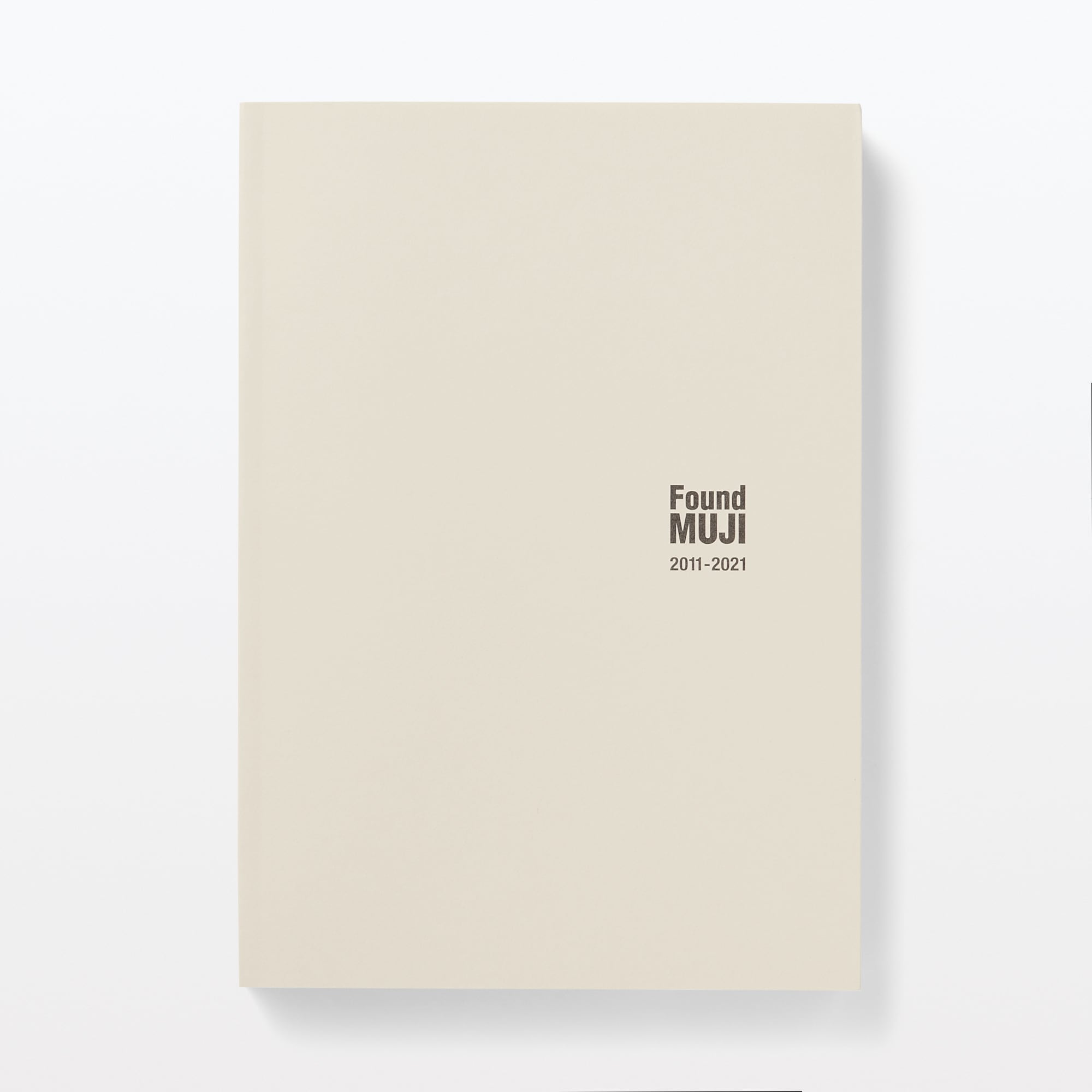 Ｆｏｕｎｄ　ＭＵＪＩ　ＢＯＯＫ　２０１１－２０２１