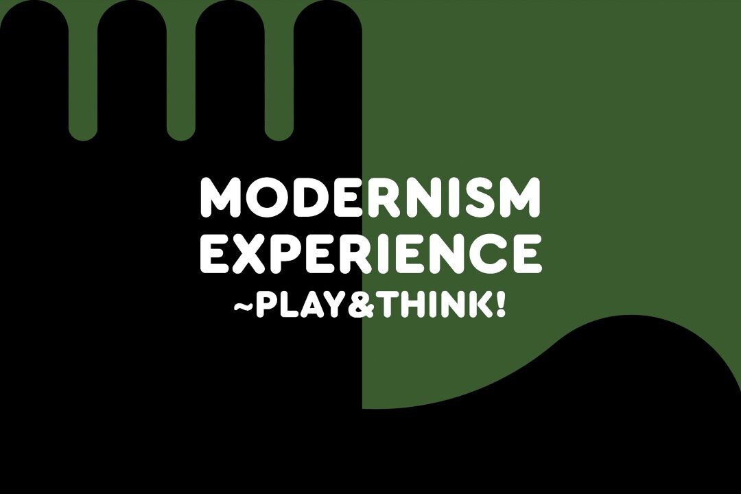MODERNISM EXPERIENCE