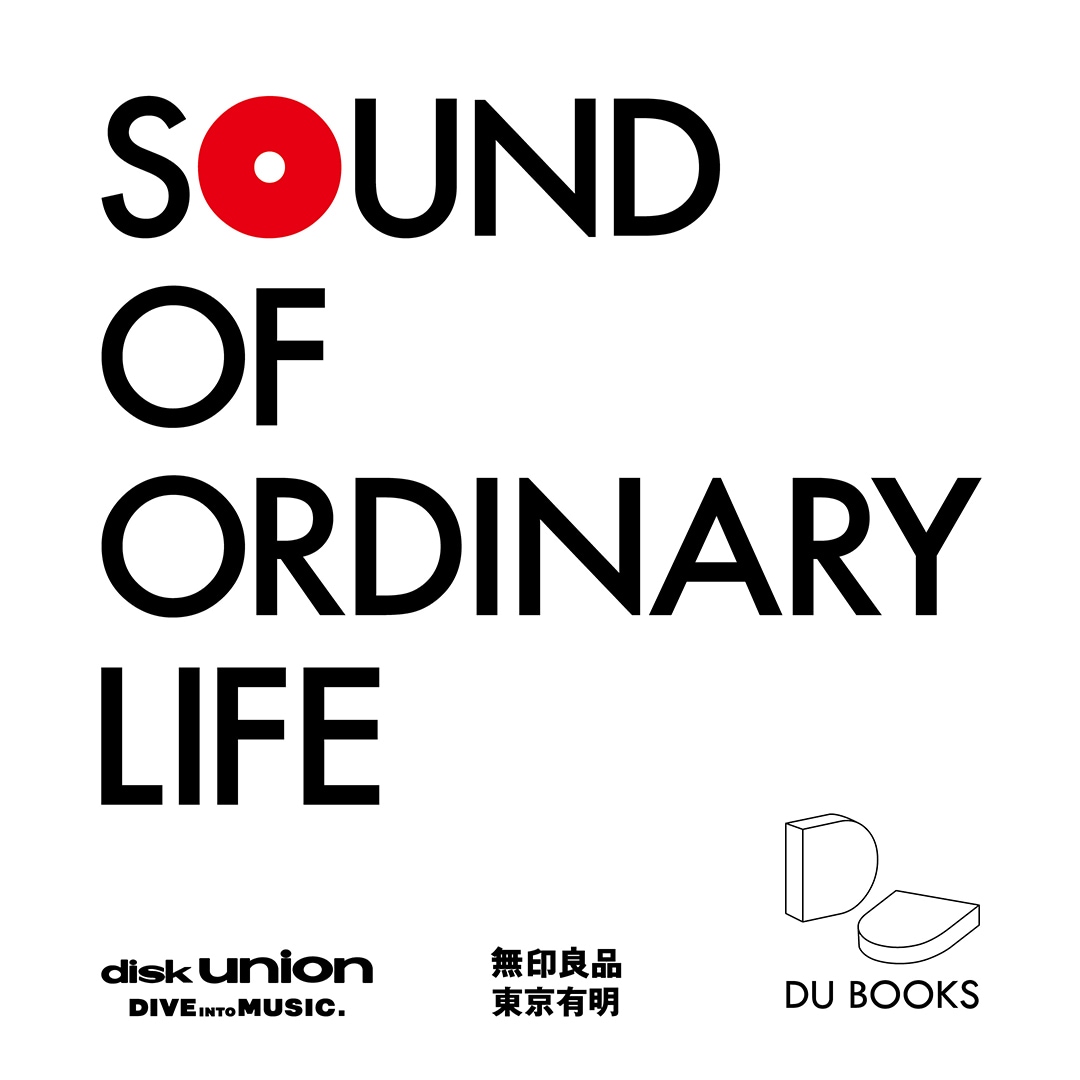 【東京有明】1080_Sound of Ordinary Lifeビジュアル画像