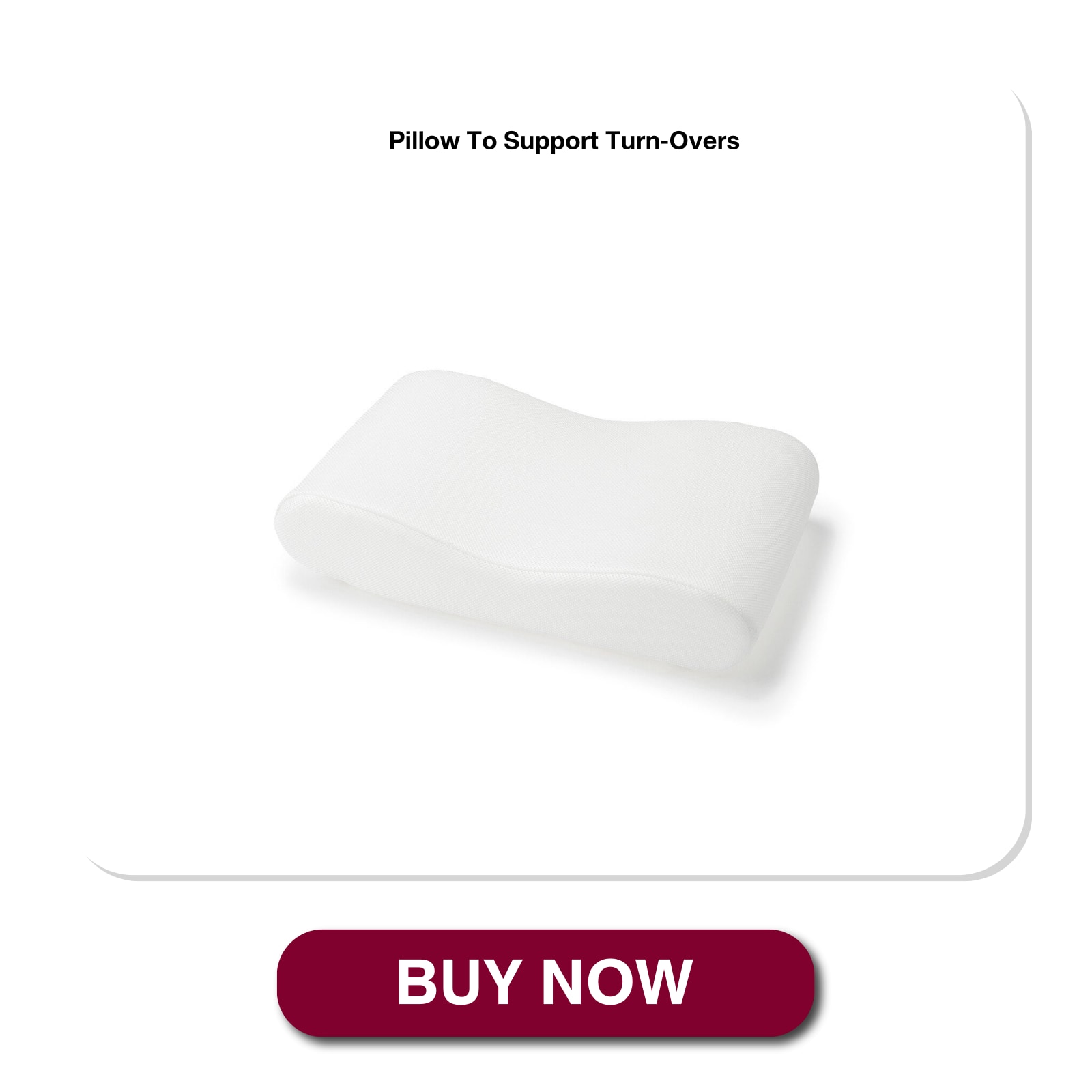Pillow To Support Turn-Overs_02
